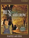 Run From a Scarecrow
